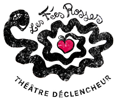 Accueil - Les Fées Rosses - Théâtre déclencheur